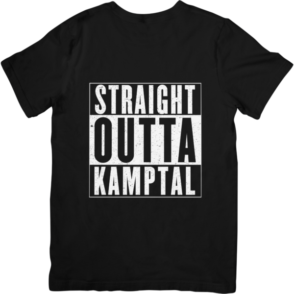 Black t-shirt reads: Straight Outta Kamptal